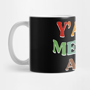 You all means All text Mug